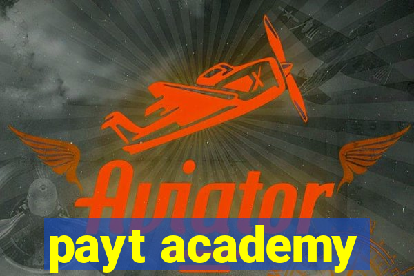 payt academy